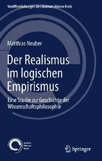 Buy Der Realismus Im Logischen Empirismus (English, Matthias Neuber) — BookShops.in