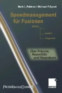 Buy Speedmanagement Für Fusionen (English, Mark L. Feldman | Michael F. Spratt) — BookShops.in
