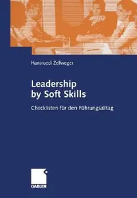 Buy Leadership by Soft Skills (English, Hansruedi Zellweger) — BookShops.in