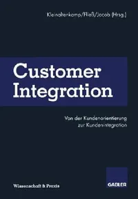 Buy Customer Integration (English, Michael Kleinaltenkamp | Sabine Fliess | Frank Jacob) — BookShops.in