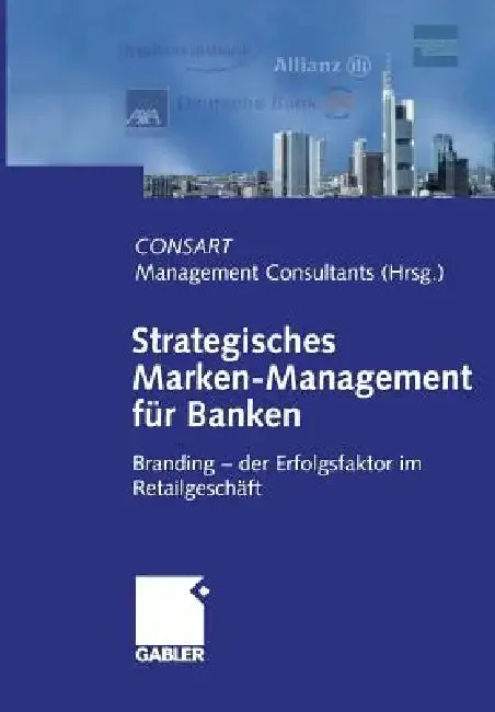 Strategisches Marken-Management Für Banken (English, Consart)