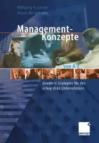 Buy Management-Konzepte Von A-Z (English, Wolfgang Kappeller | Regina Mittenhuber) — BookShops.in