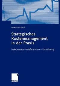 Buy Strategisches Kostenmanagement in Der PRAXIS (English, Marianne Heiß) — BookShops.in