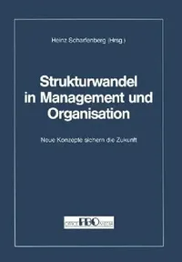 Buy Strukturwandel in Management Und Organisation (English, Heinz Scharfenberg) — BookShops.in