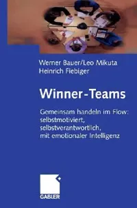 Buy Winner-Teams (English, Werner Bauer | Leo Mikuta | Heinrich Fiebiger) — BookShops.in