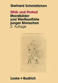 Buy Ethik Und Protest (English, Gerhard Schmidtchen) — BookShops.in