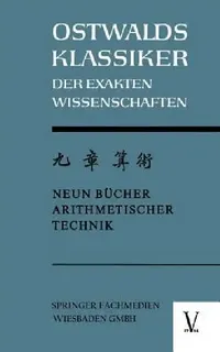 Buy Chiu Chang Suan Shu / Neun Bücher Arithmetischer Technik (English, Kurt Vogel) — BookShops.in