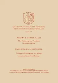 Buy Über Entstehung Und Verhütung Der Arteriosklerose / Ätiologie Und Pathogenese Der Silikose Sowie Ihr (English, Werner H. Hauss) — BookShops.in