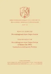 Buy Die Multiregionale Input-Output-Analyse. Die Multiregionale Input-Output-Analyse Im Rahmen Der Ewg (English, Wassily W. Leontief) — BookShops.in