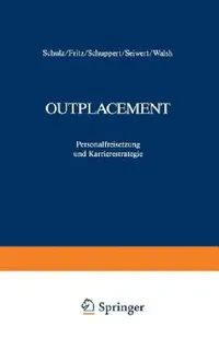 Buy Outplacement (English, Wolfgang Fritz | Dieter Schulz | Dana Schuppert) — BookShops.in