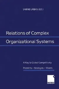 Buy Relations of Complex Organizational Systems (English, Sabine Urban) — BookShops.in