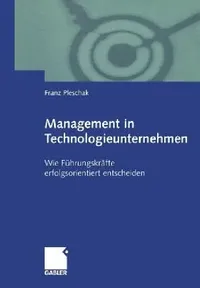 Buy Management in Technologieunternehmen (English, Franz Pleschak) — BookShops.in