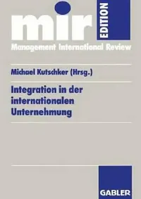 Buy Integration in Der Internationalen Unternehmung (English, Michael Kutschker) — BookShops.in