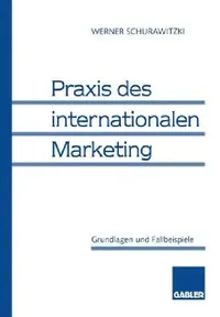 Buy PRAXIS Des Internationalen Marketing (English, Werner Schurawitzki) — BookShops.in