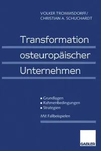 Buy Transformation Osteuropäischer Unternehmen (English, Volker Trommsdorff | Christian A. Schuchardt) — BookShops.in
