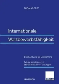 Buy Internationale Wettbewerbsfähigkeit (English, Thomas Gries) — BookShops.in