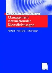 Buy Management Internationaler Dienstleistungen (English, Marco A. Gardini | H. Dieter Dahlhoff) — BookShops.in