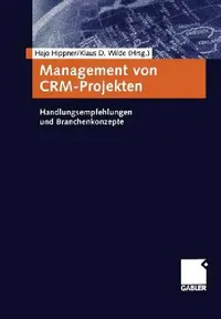 Buy Management Von Crm-Projekten (English, Hajo Hippner | Klaus D. Wilde) — BookShops.in