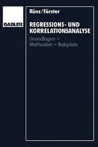 Buy Regressions- Und Korrelationsanalyse (English, Bernd Rönz | Erhard Förster) — BookShops.in