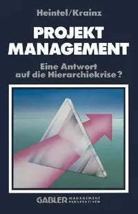 Buy Projektmanagement (English, Peter Heintel | Ewald E. Krainz) — BookShops.in