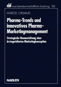 Buy Pharma-Trends Und Innovatives Pharma-Marketingmanagement (English, Marcel Crisand) — BookShops.in