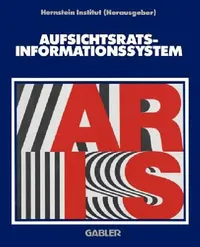 Buy Aufsichtsrats-Informationssystem by Leo W. Chini (1988 German Hardcover) | Bookshops.in — BookShops.in