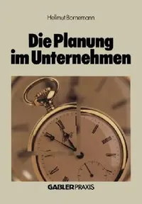 Buy Die Planung Im Unternehmen (English, Hellmut Bornemann) — BookShops.in
