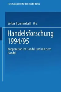 Buy Kooperation Im Handel Und Mit Dem Handel (English, Volker Trommsdorff | Forschungsstelle Fur Den Handel, amp;. It Be) — BookShops.in