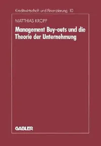 Buy Management-Buyouts Und Die Theorie Der Unternehmung (English, Matthias Kropp) — BookShops.in