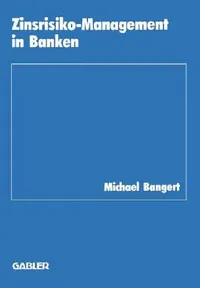 Buy Zinsrisiko-Management in Banken (English, Michael Bangert) — BookShops.in