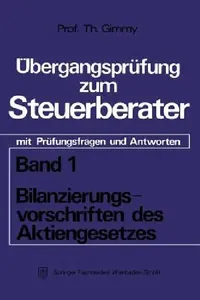 Buy Bilanzierungsvorschriften des Aktiengesetzes: mit Prüfungsfragen und Antworten by Theodor Gimmy | Gabler | Hardcover | German | Law Textbook — BookShops.in