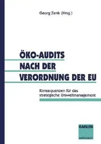 Buy Öko-Audits Nach Der Verordnung Der EU (English, Georg Zenk) — BookShops.in