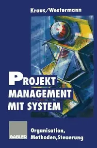 Buy Projektmanagement Mit System (English, Georg Kraus | Reinhold Westermann) — BookShops.in