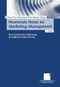 Buy Neuronale Netze Im Marketing-Management (English, Klaus-Peter Wiedmann | Frank Buckler) — BookShops.in