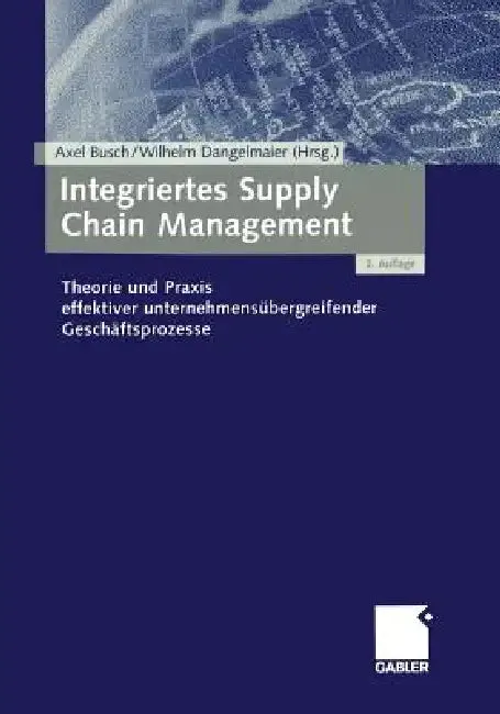 Integriertes Supply Chain Management (English, Axel Busch | Wilhelm Dangelmaier)