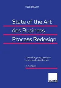 Buy State of the Art Des Business Process Redesign (English, Thomas Hess | Leo Brecht) — BookShops.in