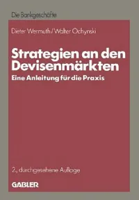 Buy Strategien an Den Devisenmärkten (English, Dieter Wermuth) — BookShops.in
