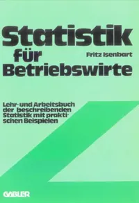 Buy Statistik Für Betriebswirte (English, Fritz Isenbart) — BookShops.in