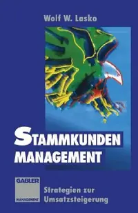 Buy Stammkunden-Management (English, Wolf W. Lasko) — BookShops.in
