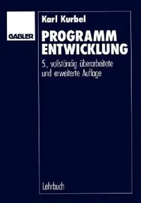 Buy Programmentwicklung by Karl Kurbel (Hardcover, 5th Edition, 1990) – Computer Science Book for Indian Students and Professionals | Bookshops.in — BookShops.in