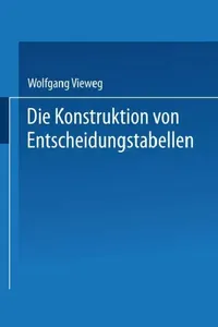 Buy Die Konstruktion Von Entscheidungstabellen (English, Wolfgang Vieweg) — BookShops.in