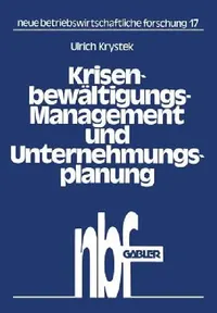 Buy Krisenbewältigungs-Management Und Unternehmungsplanung (English, Ulrich Krystek) — BookShops.in
