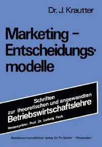 Buy Marketing-Entscheidungsmodelle (English, Jochen Krautter) — BookShops.in