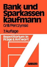 Buy Der Bank- Und Sparkassenkaufmann (English, Wolfgang Grill) — BookShops.in