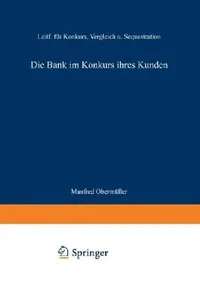 Buy Die Bank Im Konkurs Ihres Kunden (English, Obermüller Manfred) — BookShops.in