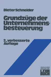 Buy Grundzüge der Unternehmensbesteuerung (English, Dieter Schneider) — BookShops.in