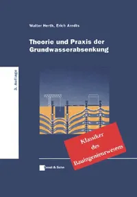 Buy Theorie und Praxis der Grundwasserabsenkung (English, Walter Herth) — BookShops.in
