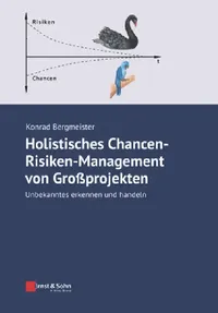 Buy Holistisches Chancen-Risiken-Management von Grossprojekten (English, Konrad Bergmeister) — BookShops.in