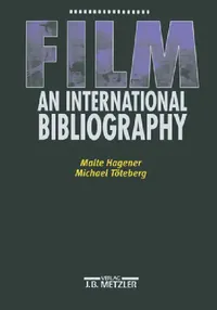Buy Film - An International Bibliography (English, Malte Hagener | Michael Töteberg) — BookShops.in