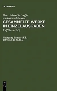 Buy Satyrischer Pilgram (English, Wolfgang Bender) — BookShops.in